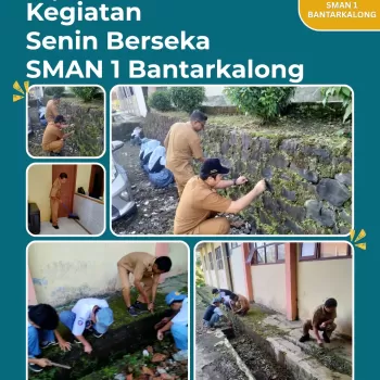 SMAN 1 Bantarkalong Dukung Gerakan Senin Berseka