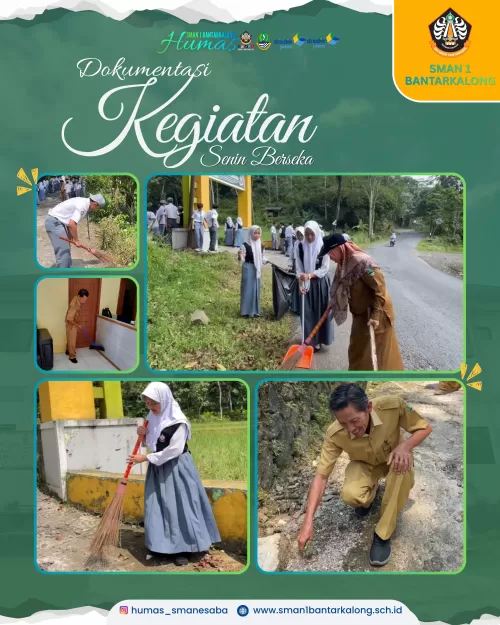 Kegiatan Senin Berseka SMAN 1 Bantarkalong: Menumbuhkan Disiplin dan Kepedulian Lingkungan